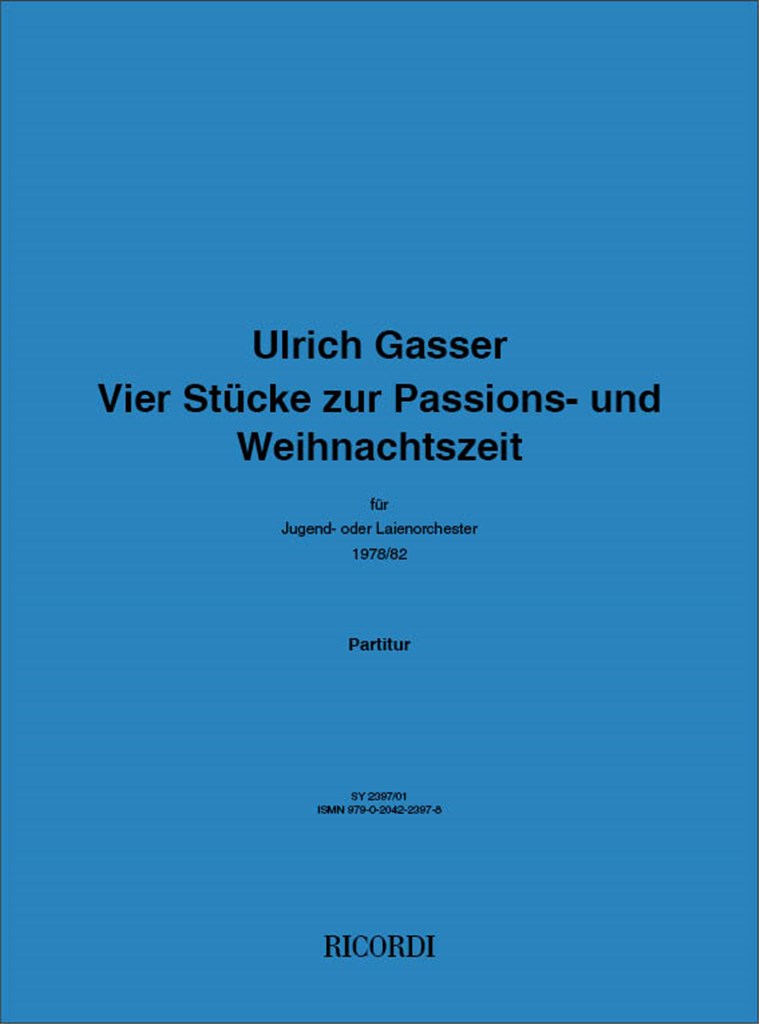 Vier Stücke zur Passions - und Weihnachtszeit